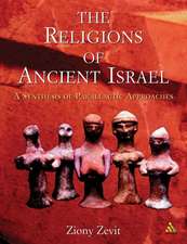 The Religions of Ancient Israel: A Synthesis of Parallactic Approaches