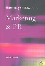 How to Get into Marketing and Pr