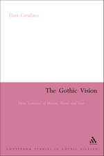 The Gothic Vision: Three Centuries of Horror, Terror and Fear