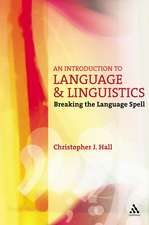 An Introduction to Language and Linguistics: Breaking the Language Spell