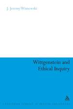 Wittgenstein and Ethical Inquiry