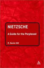 Nietzsche: A Guide for the Perplexed