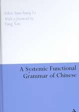 A Systemic Functional Grammar of Chinese