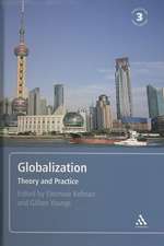 Globalization, 3rd edition: Theory and Practice