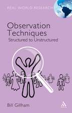 Observation Techniques: Structured to Unstructured 