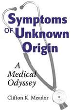 Symptoms of Unknown Origin