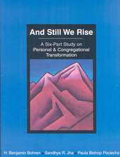 And Still We Rise: A Six-Part Study on Personal & Congregational Transformation