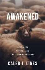 Awakened