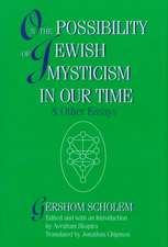 On the Possibility of Jewish Mysticism in Our Time