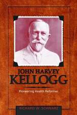 John Harvey Kellogg, M.D.: Pioneering Health Reformer