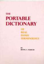 PORTABLE DICTIONARY OF REAL ESTATE TERMINOLOGY