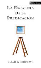 La escalera de la predicación