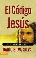 El código Jesús: El enigma resuelto