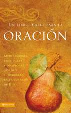 Un libro diario para la oración: Meditaciones, escrituras y oraciones que nos sumergirán en el corazón de Dios