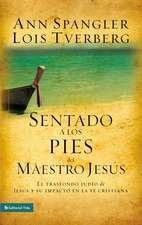 Sentado a los pies del maestro Jesús: El trasfondo judío de Jesús y su impacto en la fe cristiana