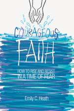 Courageous Faith