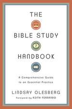 The Bible Study Handbook – A Comprehensive Guide to an Essential Practice