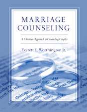 Marriage Counseling – A Christian Approach to Counseling Couples