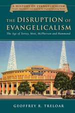 The Disruption of Evangelicalism