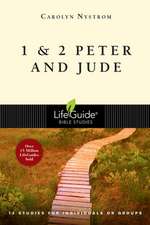 1 & 2 Peter and Jude: 12 Studies for Individuals or Groups