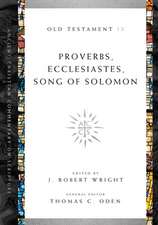 Proverbs, Ecclesiastes, Song of Solomon