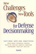 New Challenges, New Tools for Defense Decisionmaking