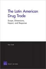 The Latin American Drug Trade