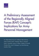 A Preliminary Assessment of the Regionally Aligned Forces (RAF) Concept S Implications for Army Personnel Management