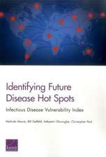 Identifying Future Disease Hot Spots