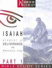 Isaiah Part 1: Prophet of Deliverance and Messianic Hope