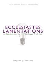 Ecclesiastes/Lamentations: A Commentary in the Wesleyan Tradition