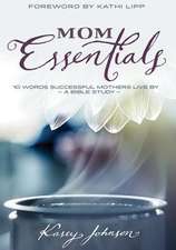 Johnson, K: Mom Essentials