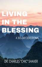 Living in the Blessing