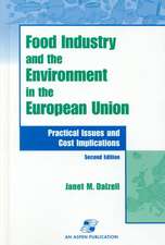 Food Industry and the Environment In the European Union: Practical Issues and Cost Implications