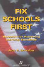 Fix Schools First