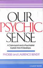 Our Psychic Sense