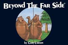 Beyond The Far Side®