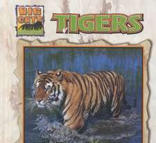 Tigers