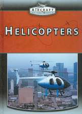 Helicopters