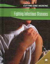 Fighting Infectious Diseases