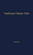 Traditional Chinese Tales.