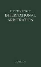 The Process of International Arbitration