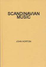 Scandinavian Music: A Short History