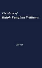 The Music of Ralph Vaughan Williams