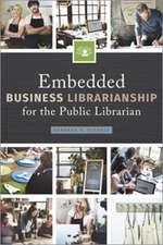 Embedded Business Librarianship for the Public Librarian