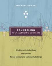 Counseling in Challenging Contexts