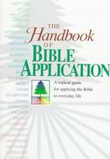 The Handbook of Bible Application