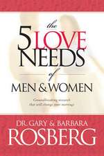 The 5 Love Needs of Men and Women