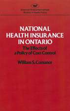 National Health Insurance in Ontario: The Effects of a Policy of Cost Control