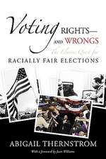 Voting Rights--And Wrongs